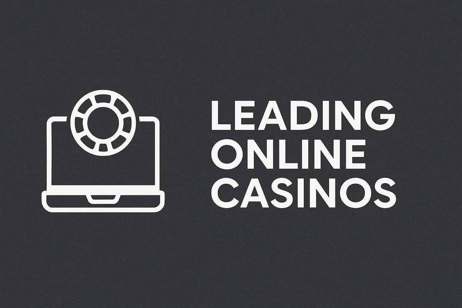 Leading Online Casinos